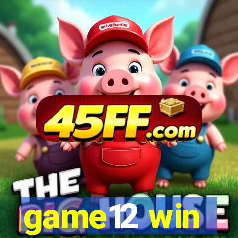 game12 win